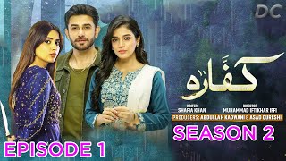 Kaffara Season 2 Release Date | Ali Ansari | Laiba Khan | kaffara season 2 episode 1 | kaffara 2