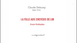 C.Debussy LA FILLE AUX CHEVEUX DE LIN/accompaniment