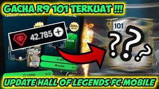 GACHA R9 FC MOBILE HALL OF LEGENDS RONALDO 101 CANNAVARO 101 CECH 98