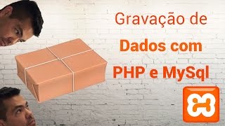 PHP MySql - Gravando dados no banco utilizando o xampp