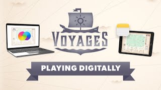 Playing Voyages Digitally