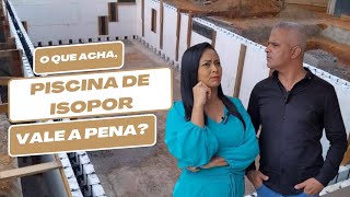 PISCINA DE ISOPOR VALE A PENA? | ARQUITETANDO OBRAS