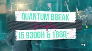 Quantum Break Gameplay On Lenovo Legion Y540 [i5 9300H & 1660ti]