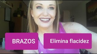 Brazos/ elimina flacidez