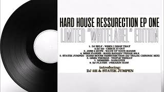 Statik Jumpen - Hard Houe Ressurection (DJ Trajic's Chronic Mix)