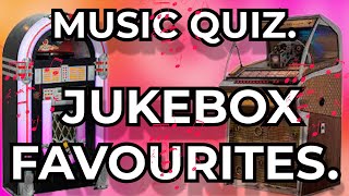 JUKEBOX FAVOURITES 1. Music Quiz. Fun Selection from a JUKEBOX. Guess the Song from 10 second intro.