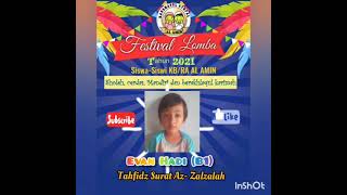 Festival Lomba |Online| 2021-
Lomba Tahfidz- Evan(B1)- KB/RA AL AMIN KRA