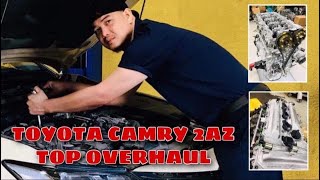 TOYOTA CAMRY 2AZ TOP OVERHAUL.