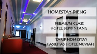 HOMESTAY  PENGINAPAN DIENG  | Penginapan Class Executive Phone 082220667366