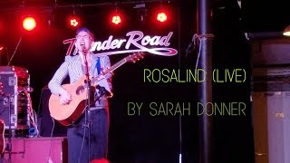 Rosalind by Sarah Donner (LIVE)