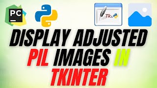 How to display adjusted PIL images in Tkinter (python) #shorts