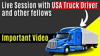 Live Session with USA Truck Driver and other fellows | USA Truck truck dispatching Services