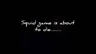 Squid game is about to die, will it ever get big again if it does??   #squidgame #shorts