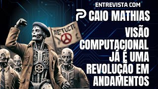 VISÃO COMPUTACIONAL É O SOFTWARE QUE IRÁ REVOLUCIONAR O UNIVERSO TECNOLÓGICO