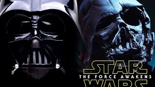 Darth Vader is in "The Force Awakens" (Theory)