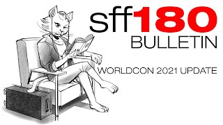 SFF180 Bulletin | Worldcon 2021 Updates