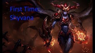 First Time #1 - Shyvana