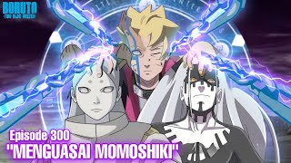 Chapter 13! Boruto Menguasai Momoshiki - Boruto Episode 300 Subtitle Indonesia Terbaru