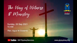 THE WAY OF MINISTRY | JALAN PELAYANAN | Rev. Agus M Susanto | INDONESIAN CHURCH