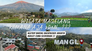 TRIP MAGELANG 2D1N BARENG BPJ | WISATA MAGELANG | DESA SUKOMAKMUR | NEPAL VAN JAVA SILANCUR HIGHLAND