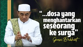 Apakah kita tergolong orang yang MENDAPAT AMPUNAN ALLAH ? ini tandanya II GURU BAKHIET