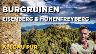 Burgruinen Eisenberg und Hohenfreyberg Allgäu