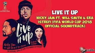 Live it Up - Nicky Jam Ft. Will Smith & Era Istrefi (Lyrics video dan terjemahan)