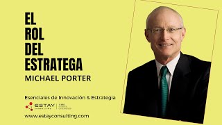 01/10 - MICHAEL PORTER - El rol del estratega.