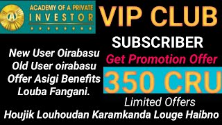 API-VIP CLUB Promotion offer Update-As A Present 350 CRU Points(in Manipuri)CRU gi Anouba Update