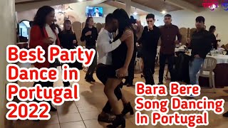 Best Party Dance in Portugal || Bara Bera Song | Part 2 || Portugal Live Concert Dance Video 2022