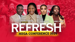 REFRESH MEGA CONFERENCE WITH THE WINLOS @ANWINLI OJEIKERE