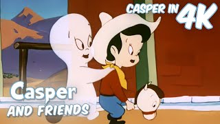 Casper the Cowboy 🤠 | Casper and Friends in 4K | Full Episode | Cartoons for Kids