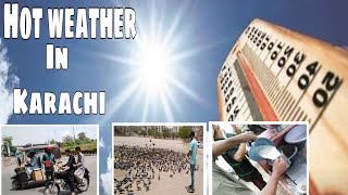 Hot weather in karachi/vlog