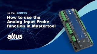 Nexto Xpress #91 - How to use the Analog Input Probe function in Mastertool