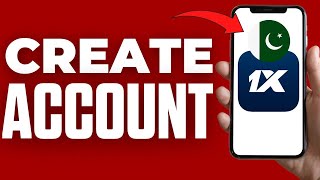 How To Create 1xbet Account In Pakistan ( 2024 )