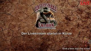 'Rattlesnake Torpedos' live aus dem Rattlesnake Saloon