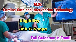 M.Sc Cardiac Cath and Intervention Technology Course Details in Tamil | Job and Scope |