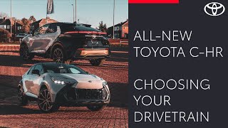 ALL-NEW TOYOTA C-HR | CHOOSING YOUR DRIVETRAIN