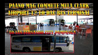 PAANO MAG COMMUTE MULA CLARK AIRPORT TERMINAL 2 TO DAU TO SAN FERNANDO PAMPANGA|Reynolds MotoVlog