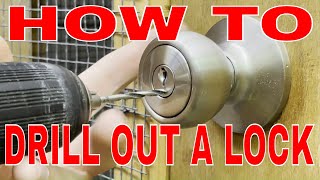 How to drill out a lock FAST