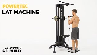 POWERTEC LAT TOWER MACHINE - ASSEMBLY BUILD