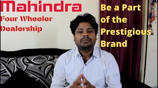 Mahindra Four-Wheeler Dealership, How Dealership earns?