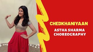 Chedkhaniyaan - Dance Cover | Bandish Bandits | Astha Sharma