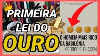 Livro o Homem Mais Rico Da Babilônia/As 5 Leis Do Ouro/1°Lei Do Ouro #shorts #youtube