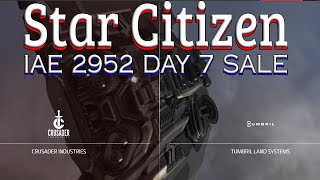 Star Citizen - IAE 2952 Day 7 Sale - Crusader and Tumbril