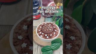 ⭐️Porridge Pan di Stelle ⭐️ ( in soli 3 minuti) ricetta nei commenti ⬇️ #ricette #porridge