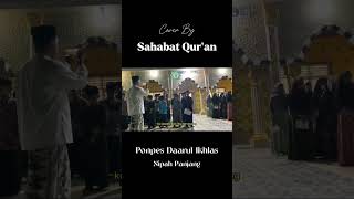 Sahabat Qur'an Cover By Santri Ptq Daarul Ikhlas Persiapan Acara Wisuda Tahfidz Dan Yudisium