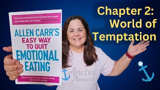 Ch 2: A World of Temptation! Allen Carr's Easy Way to Stop Emotional Eating! Weight loss Book Club