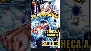 CONHEÇA A HISTÓRIA DE ONE PUNCH MAN prt 08 | Prime Nerd Oficial #shorts #onepunchman #animes