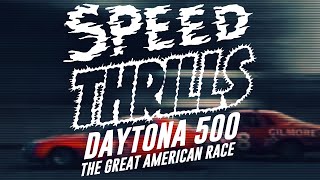 VINTAGE DAYTONA 500 - SPEED THRILLS